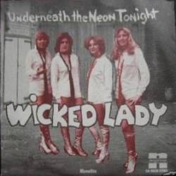 Wicked Lady (NL) : Underneath the Neon Tonight - Manolito